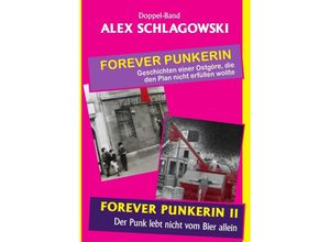 9783757542085 - Forever Punkerin I & II - Alexandra Schlagowski Kartoniert (TB)