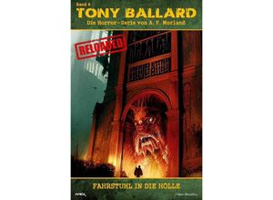 9783757542207 - Tony Ballard - Reloaded Band 8 Fahrstuhl in die Hölle - A F Morland Kartoniert (TB)