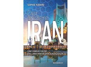 9783757542795 - Der andere Iran - Sophie Namini Kartoniert (TB)