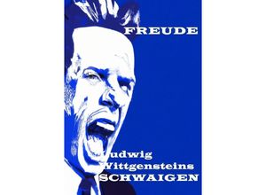 9783757543730 - Ludwig Wittgensteins SCHWAIGEN - Manfred H Freude Kartoniert (TB)