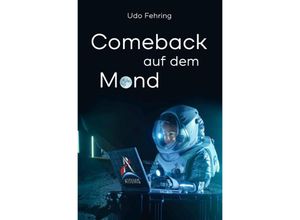 9783757545000 - Comeback auf dem Mond - Udo Fehring Kartoniert (TB)