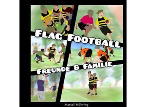 9783757548155 - Flag Football - Marcel Möhring Kartoniert (TB)