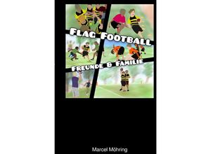 9783757548162 - Flag Football (Taschenbuch) - Marcel Möhring Kartoniert (TB)