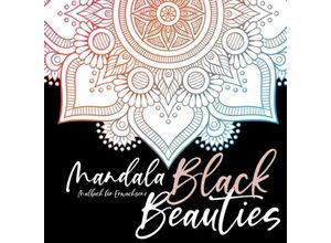 9783757549046 - Mandala Malbuch für Erwachsene - Black Beauties - Monsoon Publishing Kartoniert (TB)