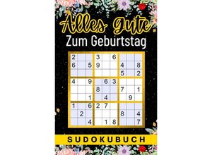 9783757550585 - Geburtstag Geschenk Alles Gute zum Geburtstag - Sudoku - Rätselly Verlag Kartoniert (TB)