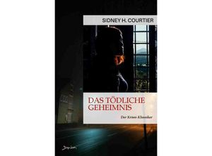 9783757551049 - Das tödliche Geheimnis - Sidney H Courtier Kartoniert (TB)