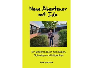 9783757551377 - Neue Abenteuer mit Ida - Antje Kuschnick Kartoniert (TB)