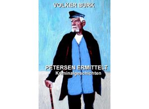 9783757552633 - Petersen Ermittelt - Volker Burk Kartoniert (TB)