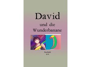 9783757553937 - David und die Wunderbanane - Ricardo Ramon Reimer Wiebe Kartoniert (TB)