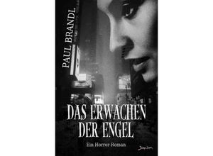 9783757554811 - Das Erwachen der Engel - Paul Brandl Kartoniert (TB)