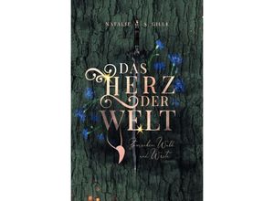 9783757555399 - Das Herz der Welt Zwischen Wald und Wüste - Natalie S Gille Kartoniert (TB)