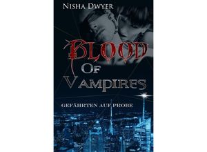 9783757555979 - Blood of Vampires - Nisha Dwyer Kartoniert (TB)