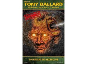 9783757556754 - Tony Ballard - Reloaded Band 19 Totentanz im Hexenclub - A F Morland Kartoniert (TB)