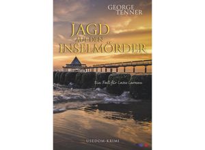 9783757557447 - Jagdt aud den Inselmörder - George Tenner Kartoniert (TB)