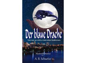 9783757558093 - Der blaue Drache - A B Schuetze Kartoniert (TB)