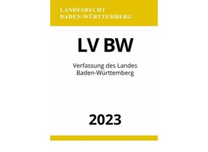 9783757558277 - Verfassung des Landes Baden-Württemberg - LV BW 2023 - Ronny Studier Kartoniert (TB)