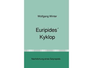 9783757558529 - Euripides Kyklop - Wolfgang Winter Kartoniert (TB)