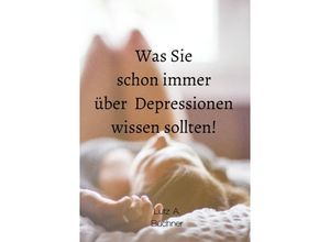 9783757559502 - Was Sie schon immer über Depressionen wissen sollten! - Lutz A Büchner Kartoniert (TB)