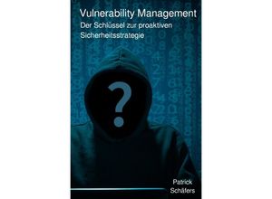 9783757559588 - Vulnerability Management - Patrick Schäfers Kartoniert (TB)