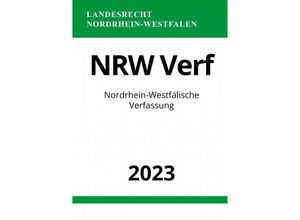 9783757560324 - Nordrhein-Westfälische Verfassung - NRW Verf 2023 - Ronny Studier Kartoniert (TB)