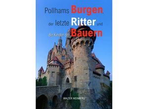 9783757561987 - Burgen Ritter Bauern - Walter Weinberg Kartoniert (TB)