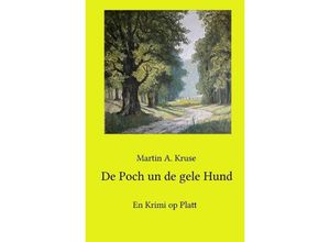 9783757562632 - De Poch un de gele Hund - Martin A Kruse Kartoniert (TB)