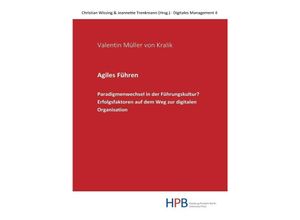 9783757563912 - Agiles Führen - Valentin Müller von Kralik Kartoniert (TB)