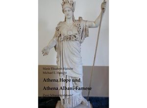 9783757564018 - Athena Hope und Athena Albani-Farnese - Michael E Habicht Kartoniert (TB)
