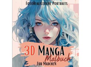 9783757565329 - 3D Manga Malbuch für Mädchen - Lucys Manga Malbücher Kartoniert (TB)