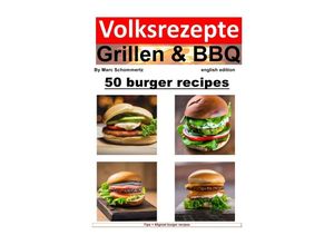 9783757565978 - Volksrezepte Grillen & BBQ - 50 Burger Recipes - Marc Schommertz Kartoniert (TB)