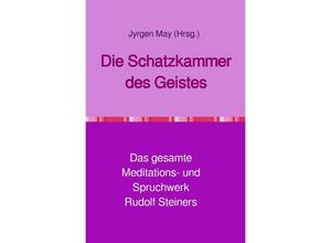 9783757566463 - Die Schatzkammer des Geistes - Jyrgen May Kartoniert (TB)