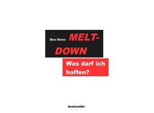 9783757568184 - MELTDOWN - Ben Stenz Kartoniert (TB)