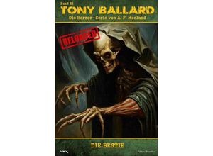 9783757569594 - Tony Ballard - Reloaded Band 32 Die Bestie - A F Morland Kartoniert (TB)