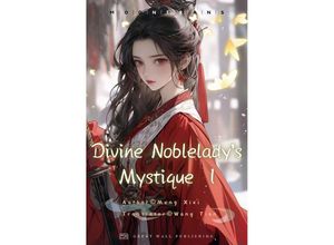 9783757569921 - Divine Nobleladys Mystique Volume 1 - Meng Xixi Kartoniert (TB)