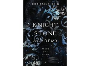 9783757571139 - Knightstone Academy 2 - Christina Rain Kartoniert (TB)