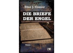 9783757571276 - Die Briefe der Engel - Elias J Connor Kartoniert (TB)