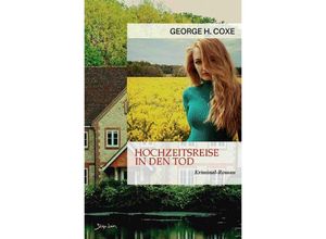 9783757571344 - Hochzeitsreise in den Tod - George H Coxe Kartoniert (TB)