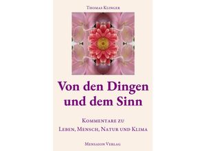 9783757574123 - Von den Dingen und dem Sinn - Thomas Klinger Kartoniert (TB)