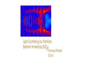 9783757578770 - Light Scattering by Particles Bremen Workshop 2021 - Thomas Wriedt Kartoniert (TB)