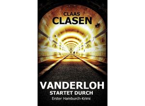 9783757579029 - VANDERLOH STARTET DURCH - Claas Clasen Kartoniert (TB)