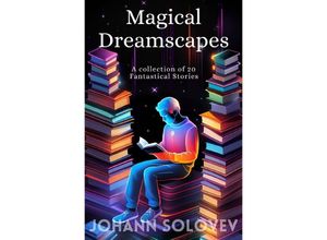 9783757579609 - Magical Dreamscapes - Johann Solovev Kartoniert (TB)