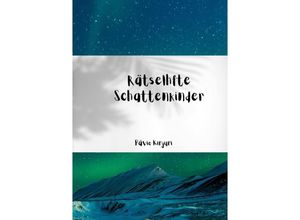 9783757579968 - Rätselhafte Schattenkinder - Pävio Kirjuri Kartoniert (TB)