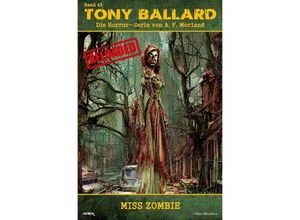 9783757581671 - Tony Ballard - Reloaded Band 43 Miss Zombie - A F Morland Kartoniert (TB)