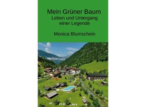 9783757581718 - Mein Grüner Baum - Monica Blumschein Kartoniert (TB)