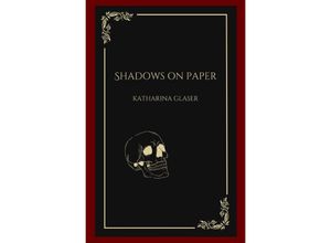 9783757581725 - Shadows On Paper - Katharina Glaser Kartoniert (TB)