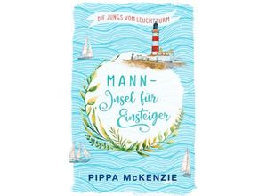 9783757581824 - Mann - Insel für Einsteiger - Pippa McKenzie Kartoniert (TB)