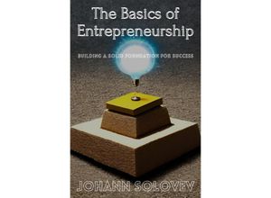 9783757582050 - The Basics of Entrepreneurship - Johann Solovev Kartoniert (TB)