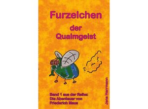 9783757582470 - Furzelchen der Qualmgeist - Jens Herrmann Kartoniert (TB)