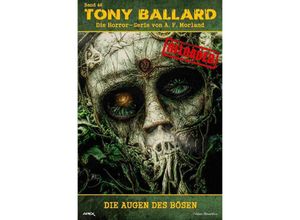 9783757583361 - Tony Ballard - Reloaded Band 46 Die Augen des Bösen - A F Morland Kartoniert (TB)