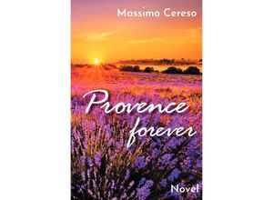 9783757584061 - Provence forever - Massimo Cereso Kartoniert (TB)